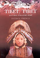 Patrik French: Tibet, Tibet