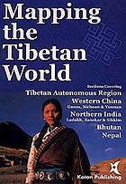 Mapping the Tibetan World, Kotan Publishing, Reno, USA, 2000